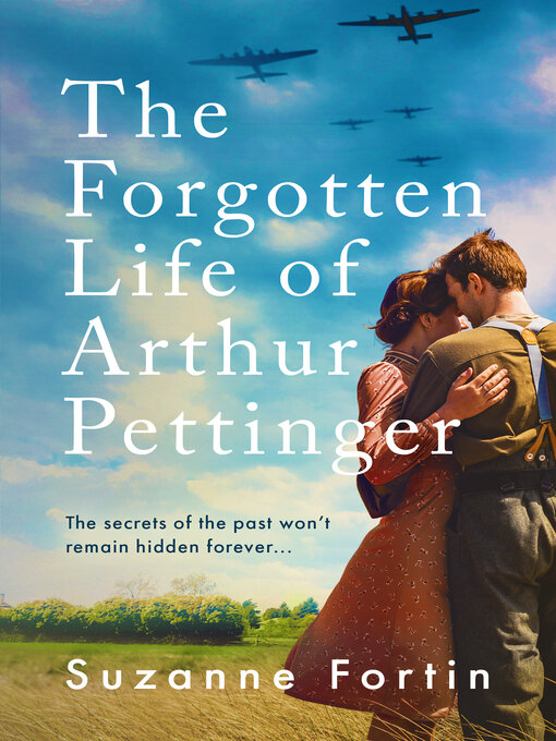 Title details for The Forgotten Life of Arthur Pettinger by Suzanne Fortin - Wait list